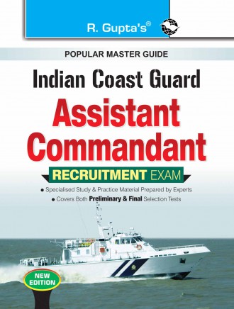 RGupta Ramesh Indian Coast Guard: Assistant Commandant Recruitment Exam Guide English Medium